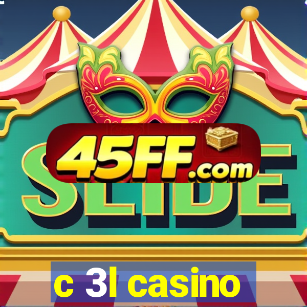 c 3l casino